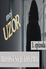Poster for Moj uzor