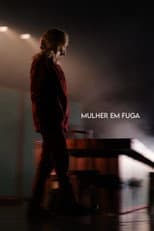 Poster for Mulher em Fuga