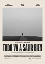 Poster for Todo va a salir bien
