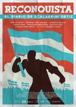 Poster for Reconquista: El diario de Scalabrini Ortiz