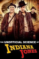 Poster for The Unofficial Science of Indiana Jones