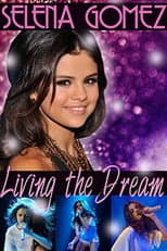 Poster for Selena Gómez: Living the Dream