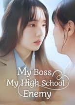 Poster for My Boss, My High School Enemy