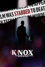 Poster for (K)nox: The Rob Knox Story