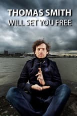 Poster for Thomas Smith: Will set you free