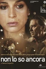 Poster for Non lo so ancora