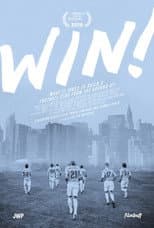 Poster for Win!