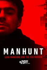 Poster for Manhunt: Luigi Mangione and the CEO Murder – A Special Edition of 20/20