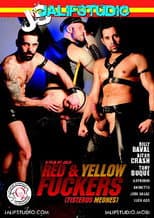 Poster for Red & Yellow Fuckers