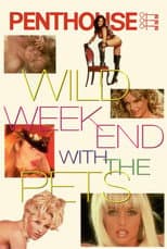 Poster for Penthouse: Wild Weekend with the Pets
