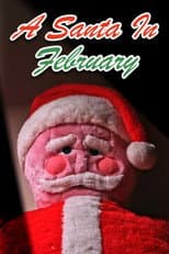Poster for A Santa in February