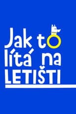 Poster for Jak to lítá na letišti