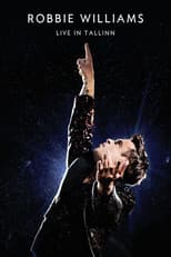 Poster for Robbie Williams: Live In Tallinn