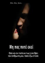 Poster for Never go there
