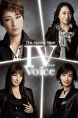 Poster for 71st Special Show "IV Voice -Tetra Voice-"