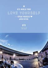 Poster for BTS WORLD TOUR ‘LOVE YOURSELF: SPEAK YOURSELF’〜JAPAN EDITION〜 at 大阪 ヤンマースタジアム長居 全曲ノーカット版