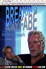 Poster for Breaking Kayfabe with Kevin Nash