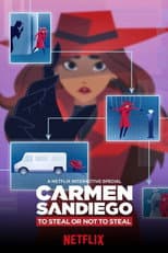 Poster for Carmen Sandiego: To Steal or Not to Steal