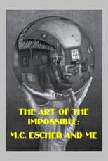 Poster for The Art of the Impossible: M.C. Escher and Me