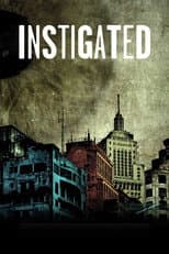 Poster for Instigated