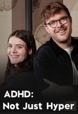 Poster for ADHD: Not Just Hyper