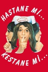 Poster for Hastane mi Kestane mi