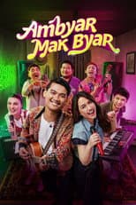 Poster for Ambyar Mak Byar