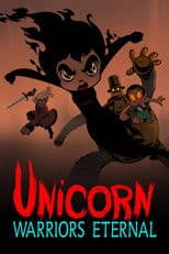 Poster for Unicorn: Warriors Eternal