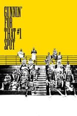 Poster for Gunnin' for That #1 Spot