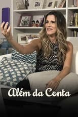 Poster for Além da Conta