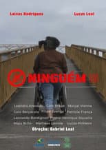 Poster for Ninguém Via
