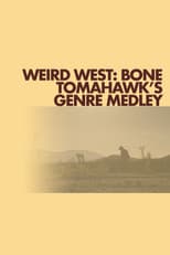Poster for Weird West: Bone Tomahawk's Genre Medley