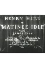 Poster for Matinee Idle