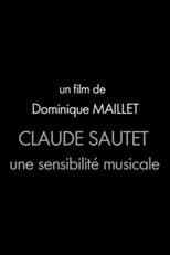 Poster for Claude Sautet, une sensibilité musicale