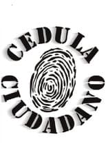 Poster for Cédula ciudadano