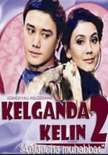 Poster for Kelganda kelin 2: Anjancha muhabbat