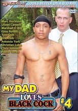 Poster for My Dad Loves Black Cock 4