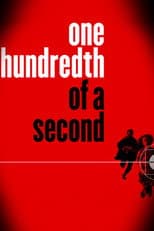 Poster for One Hundredth of a Second