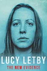 Poster for Lucy Letby: The New Evidence