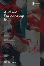 Poster for And Me, I’m Dancing Too