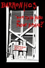 Poster for Barronhos - Quem Teve Medo do Poder Popular?