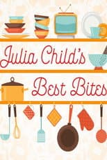 Poster for Julia Child: Best Bites