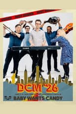 Poster for Baby Wants Candy: DCM '26