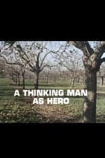 Poster for A Thinking Man as Hero