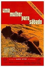 Poster for Uma Mulher para Sábado