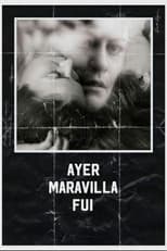Poster for Yesterday Wonder I Was