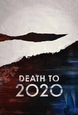 Poster for Death to 2020
