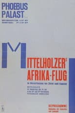 Poster for Mittelholzers Afrikaflug