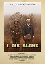 Poster for I Die Alone