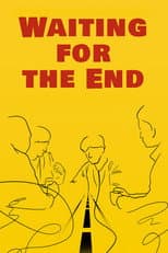 Poster for Waiting for the End